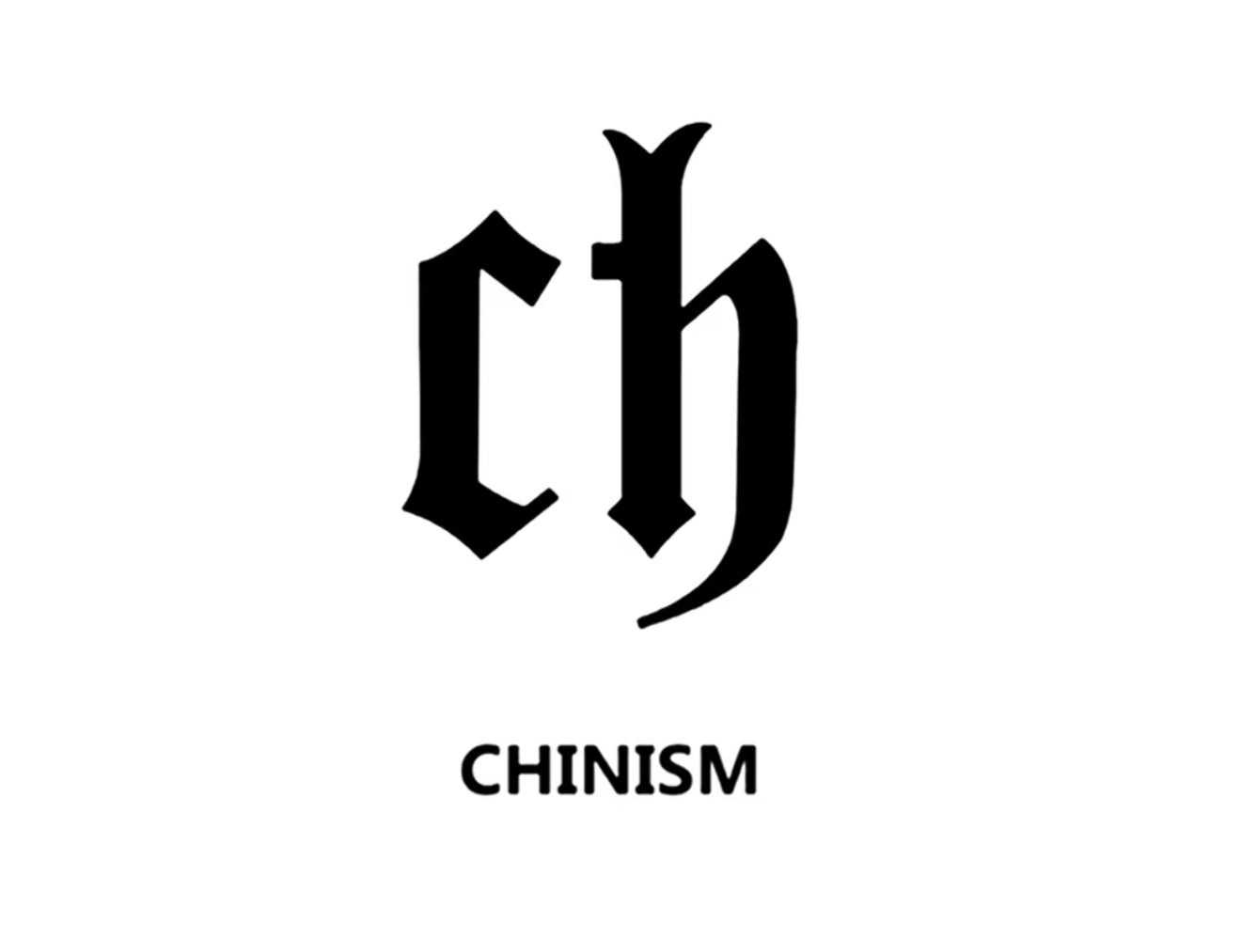 CHINISM